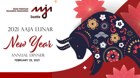 AAJA Seattle 2021 Lunar New Year Dinner