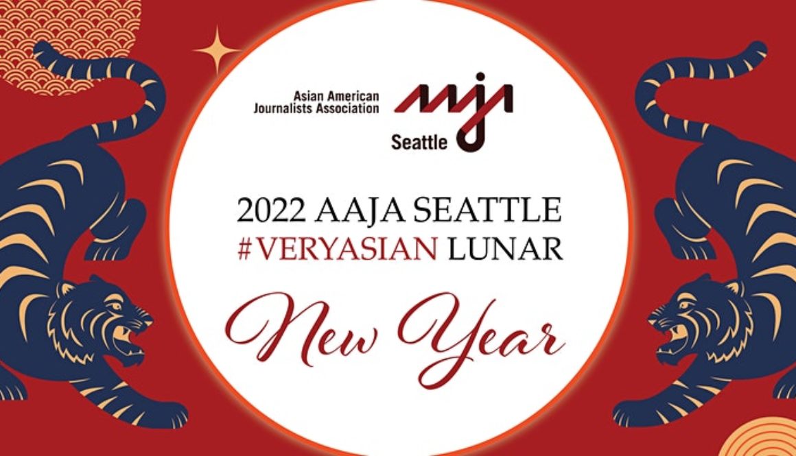 Get tickets to AAJA Seattle’s #VeryAsian 2022 Lunar New Year!