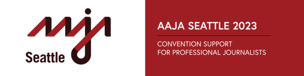Apply for a 2023 Convention Stipend for Professional Journalists from AAJA Seattle